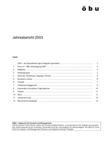 öbu  Jahresbericht 2003 Inhalt 2003 – die Herausforderungen erfolgreich gemeistert ..................................................................