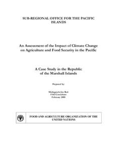 SUB-REGIONAL OFFICE FOR THE PACIFIC ISLANDS An Assessment of the Impact of Climate Change on Agriculture and Food Security in the Pacific