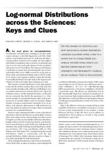 Articles  Log-normal Distributions across the Sciences: Keys and Clues ECKHARD LIMPERT, WERNER A. STAHEL, AND MARKUS ABBT