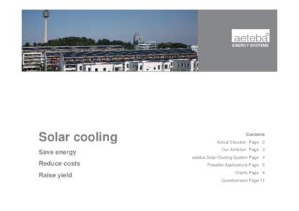 ® ENERGY SYSTEMS Solar cooling Save energy Reduce costs