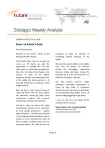 18 March 2015 | Vol. 6, № 9.  From the Editor’s Desk Dear FDI supporters, Welcome to this week’s edition of the Strategic Weekly Analysis.