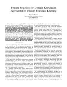 Feature Selection for Domain Knowledge Representation through Multitask Learning Benjamin Rosman Mobile Intelligent Autonomous Systems CSIR, South Africa [removed]