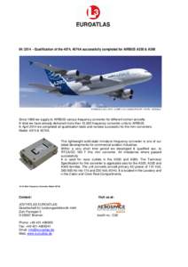 Qualification of the 4074, 4074A successfully completed for AIRBUS A350 & A380