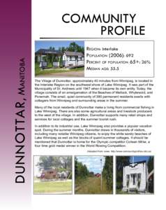 DUNNOTTAR , Manitoba COMMUNITY PROFILE