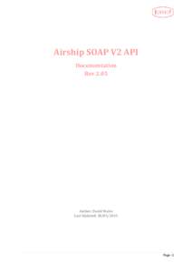Airship SOAP V2 API Documentation Rev 2.05 Author: David Wales Last Updated: 