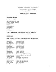 NATURAL RESOURCES COMMISSION Potawatomi Inn – Pokagon State Park Angola, Indiana Minutes of May 17, 2011 Meeting  MEMBERS PRESENT