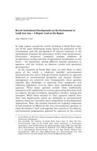 Singapore Journal of International & Comparative Law[removed]pp[removed]Recent Institutional Developments on the Environment in South East Asia – A Report Card on the Region Alan Khee-Jin Tan*