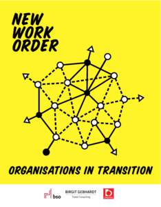 NEW WORK ORDER ORGANISATIONS IN TRANSITION