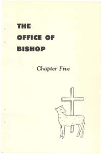 THE OFFICE OF BISHOP Chapter Five  .