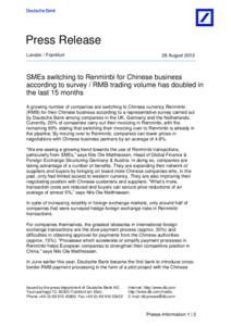 Press Release London / Frankfurt 28 AugustSMEs switching to Renminbi for Chinese business