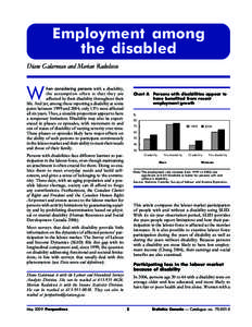 Employment among the disabled Diane Galarneau and Marian Radulescu W