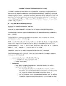 Soil Safety Guidelines for Commercial Urban Farming To operate a commercial urban farm in the City of Boston, an individual or organization must apply to the City of Boston Inspectional Services Department, Building Depa