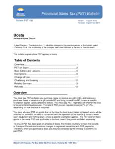 Provincial Sales Tax (PST) Bulletin Bulletin PST 108 Subscribe  Issued: August 2013