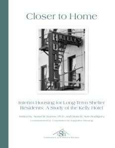 Supportive housing / Urban studies and planning / Personal life / Street culture / Poverty / Housing First / Homelessness in the United States / Homelessness / Public housing / Social work