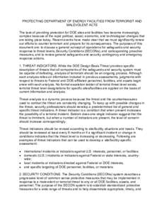 PROTECTING DEPARTMENT OF ENERGY FACILITIES FROM TERRORIST AND MALEVOLENT ACTS The task of providing protection for DOE site...