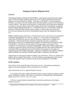 Endangered Species Mitigation Fund Overview The Endangered Species Mitigation Fund (ESMF) is a state program created during the general session of the 1997 State Legislature (Utah Code[removed]that is administered by t