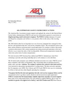 For Immediate Release May 31, 2012 Contact: Dan Ronan Office: [removed]Mobile: [removed]