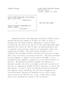 STATE OF MAINE  MAINE LABOR RELATIONS BOARD Case No[removed]Issued: August 21, 2009