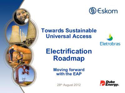 Towards Sustainable Universal Access Electrification Roadmap Moving forward