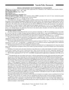 Nonrule Policy Documents INDIANA DEPARTMENT OF ENVIRONMENTAL MANAGEMENT Title: Review of Sanitary Sewer Construction Permit Applications For Communities with Combined Sewer Overflow Outfalls Identification Number: Water 