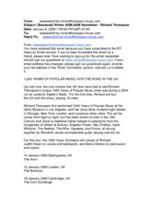 From: [removed] Subject: [Beesweb] Winter[removed]Newsletter - Richard Thompson Date: January 8, 2009 7:29:09 PM GMT-07:00 To: [removed]