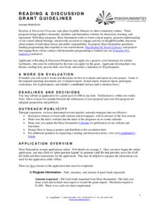 READING & DISCUSSION GRANT GUIDELINES (revised[removed]Reading & Discussion Programs take place in public libraries or other community centers. These programs bring together community members and humanities scholars 