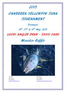 2015 CANBERRA YELLOWFIN TUNA TOURNAMENT Bermagui 16th, 17th & 18th May, 2015