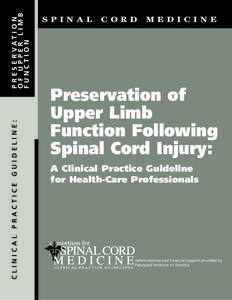 Preservation of Upper Limb Function Following Spinal Cord Injury