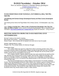 D-OGS Newsletter – October 2014 News & Articles of Interest to Durham-Orange genealogists  PO Box 4703, Chapel Hill, NCdues – $President – Fred Mowry