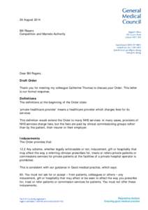 26 August 2014 Bill Rogers Competition and Markets Authority Dear Bill Rogers, Draft Order