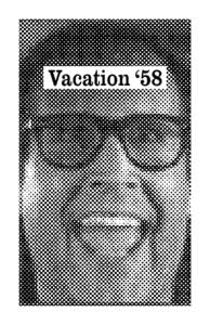 Vacation ‘58  Vacation ‘58 by john hughes  o r i g i n a l ly p u b l i s h e d i n