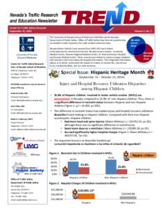 Nevada’s Traffic Research and Education Newsletter Center for Traffic Safety Research September 15, 2014  Volume 3, No. 7