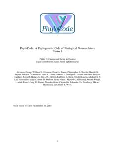 PhyloCode: A Phylogenetic Code of Biological Nomenclature Version 2 Philip D. Cantino and Kevin de Queiroz (equal contributors; names listed alphabetically)