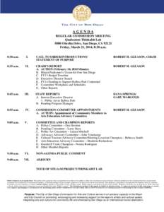 AGENDA REGULAR COMMISSION MEETING Qualcomm Thinkabit Lab 5880 Oberlin Drive, San Diego, CA[removed]Friday, March 21, 2014, 8:30 a.m. 8:30 a.m.