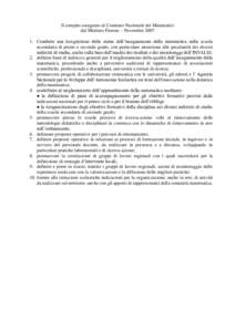 Il compito assegnato al Comitato Nazionale dei Matematici dal Ministro Fioroni – NovembreCondurre una ricognizione dello status dell’insegnamento della matematica nella scuola secondaria di primo e secondo g