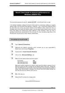 AnswersThatWorkTM  Novell Client tweak to improve performance on Win2000/XP Novell Client tweak to improve performance on Windows 2000/XP PCs