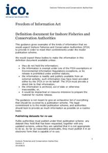 Inshore Fisheries and Conservation Authorities  Freedom of Information Act Definition document for Inshore Fisheries and Conservation Authorities This guidance gives examples of the kinds of information that we