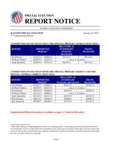 SPECIAL ELECTION  REPORT NOTICE FEDERAL ELECTION COMMISSION  ILLINOIS SPECIAL ELECTION
