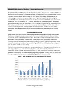 [removed]Proposed Budget Executive Summary The[removed]Proposed Budget for the City of Seattle totals $4.8 billion per year, including $1 billion of annual General Fund spending. These totals reflect an annual growth 