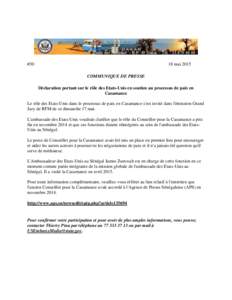 #mai 2015 COMMUNIQUE DE PRESSE Déclaration portant sur le rôle des Etats-Unis en soutien au processus de paix en Casamance