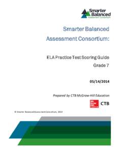 Smarter Balanced Assessment Consortium: ELA Practice Test Scoring Guide Grade