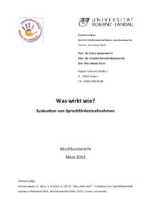 CAMPUS LANDAU INSTITUT FÜR BILDUNG IM KINDES- UND JUGENDALTER PROJEKT „WAS WIRKT WIE“ PROF. DR. GISELA KAMMERMEYER PROF. DR. SUSANNA ROUX (PH WEINGARTEN) DIPL.-PÄD. ANDREA STUCK