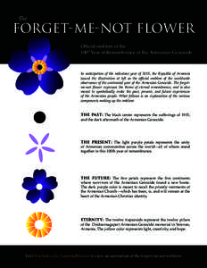 The  FORGET-ME-NOT FLOWER Official emblem of the 100th Year of Remembrance of the Armenian Genocide