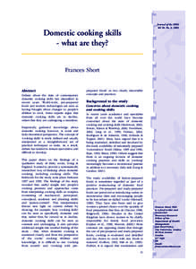 Journal of the HEIA Vol 10, No. 3, 2003 Domestic cooking skills - what are they? Frances Short