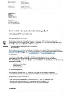 Die Bestimmungen über die Ausbildung treten am 1. Januar 2014 in Kraft, diejenigen über das Qualifikationsverfahren, Ausweise und Titel treten am 1. Januar2018 in Kraft. Lernende die ihre Bildung vor dem 1. Januar 201