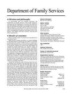 Government / Temporary Assistance for Needy Families / United States Department of Health and Human Services / Wyoming / Child and family services / Administration of federal assistance in the United States / Child protection / WIC / Supplemental Nutrition Assistance Program / Federal assistance in the United States / Social programs / United States Department of Agriculture