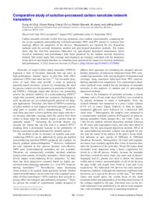 APPLIED PHYSICS LETTERS 101, Comparative study of solution-processed carbon nanotube network transistors Sung-Jin Choi, Chuan Wang, Cheuk Chi Lo, Patrick Bennett, Ali Javey, and Jeffrey Bokora) Department 