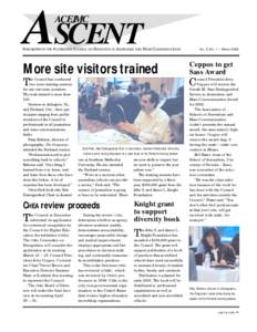 ASCENT ACEJMC NEWSLETTER OF THE ACCREDITING COUNCIL ON EDUCATION IN JOURNALISM AND MASS COMMUNICATIONS  More site visitors trained