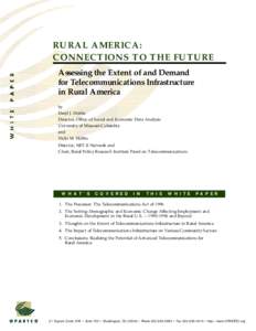 RURAL AMERICA: CONNECTIONS TO THE FUTURE Assessing the Extent of and Demand for Telecommunications Infrastructure in Rural America by