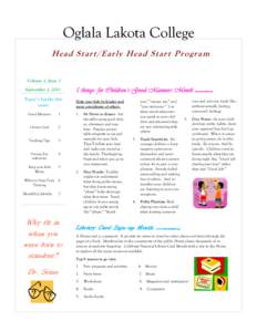 Oglala Lakota College Head St ar t/Early Head St ar t Program Volume 1, Issue 3 September 1, things: for Children’s Good Manners Month